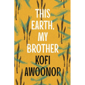 This Earth, My Brother - Paperback