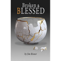 Broken & Blessed - Paperback