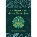 The Secret of the Green Man's Soul - Paperback
