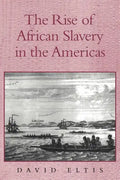 The Rise of African Slavery in the Americas - Paperback