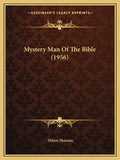 Mystery Man Of The Bible (1956) - Paperback