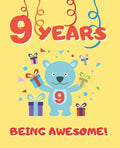 9 Years Being Awesome: Cute Birthday Party Coloring Book for Kids Animals, Cakes, Candies and More Creative Gift Nine Years Old Boys and Girl - Paperback