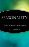 Seasonality: Systems, Strategies, and Signals - Hardcover