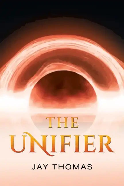 The Unifier - Paperback