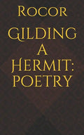 Gilding a Hermit - Paperback