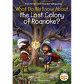 What Do We Know about the Lost Colony of Roanoke? - Paperback