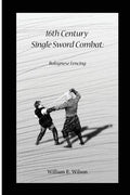 16th Century Single Sword Combat: Bolognese Fencing - Paperback