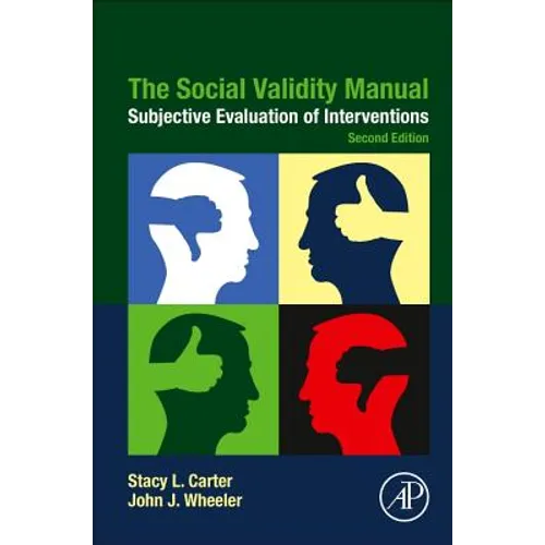 The Social Validity Manual: Subjective Evaluation of Interventions - Hardcover