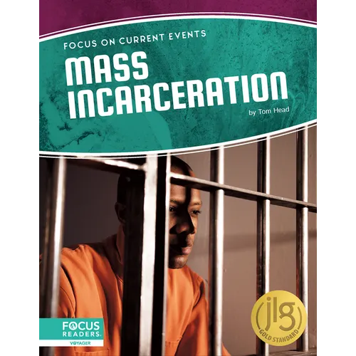 Mass Incarceration - Library Binding