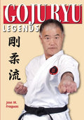 Goju Ryu Legends - Paperback