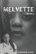 Melvette: Book 2 - Paperback