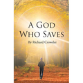 A God Who Saves - Paperback