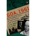 Goa, 1961: The Complete Story of Nationalism and Integration - Hardcover