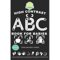 High Contrast Book For Babies: Abc Books For Kids Ages 0-3 - Paperback