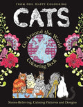 Cats Go Around the World Colouring Book: Fun Cat Coloring Book for Adults and Kids 10+ for Relaxation and Stress-Relief - Paperback