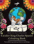 Cavalier King Charles Spaniel Colouring Book: Fun Cavalier King Charles Spaniel Coloring Book for Adults and Kids 10+ - Paperback