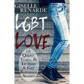 LGBT Love: 10 Queer, Trans, Bi, Lesbian and Gay Romance Stories - Paperback