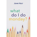 What Do I Do Monday? - Paperback