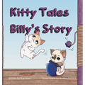 Kitty Tales: Billy's Story - Hardcover