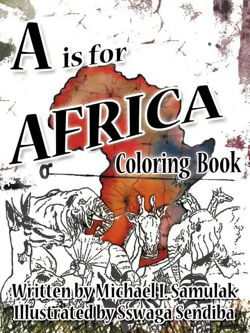 A is for Africa: Coloring Book - Paperback