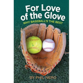 For Love of the Glove - Paperback