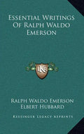 Essential Writings Of Ralph Waldo Emerson - Hardcover