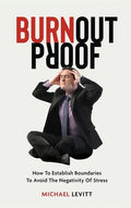 Burnout Proof - Hardcover
