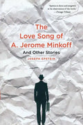 Love Song of A. Jerome Minkoff: And Other Stories - Paperback