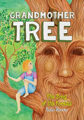 Grandmother Tree: Song of the Forests - Paperback