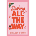 Dashing All The Way - Paperback