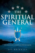 The Spiritual General: Elite Training in Leadership and Spiritual Warfare - Paperback