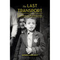 The Last Transport: The Holocaust in the Eastern Aegean - Hardcover