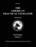 American Practical Navigator 'Bowditch' 2019 Volume 2 - Paperback