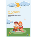 My Favourite Rhymes: Book of Original Poetry for kids - Paperback