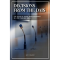Decisions from the Dais: Five Pillars of School Board Goverance in a post pandemic world - Paperback