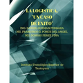 La Logistica, "Un caso de exito": Purificadora - Paperback
