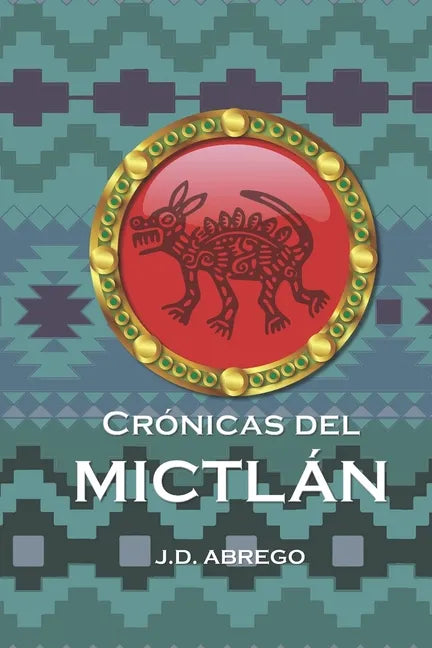 Crónicas del Mictlán - Paperback