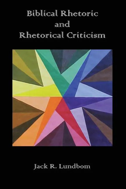 Biblical Rhetoric and Rhetorical Criticism - Paperback