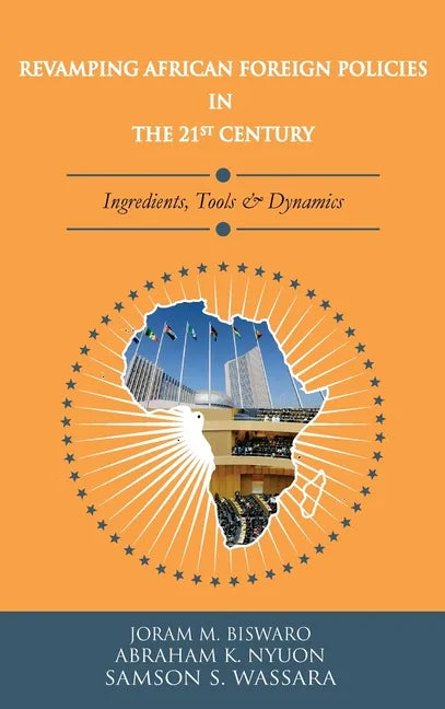 Revamping African Foreign Policies in the 21st Century - Hardcover