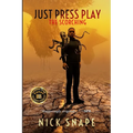 The Scorching: Just Press Play - Paperback