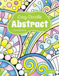 Easy Doodle Abstract Colouring Book: 30 Original Hand-Drawn Abstract Designs - Paperback