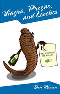Viagra, Prozac, and Leeches - Paperback