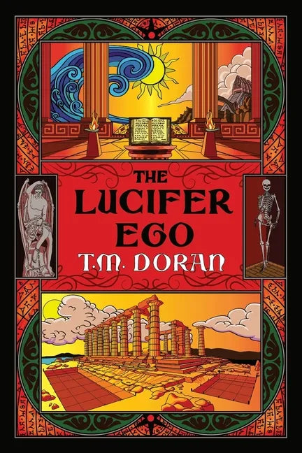 The Lucifer Ego: The Sequel to Toward the Gleam - Paperback