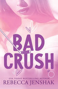 Bad Crush - Paperback