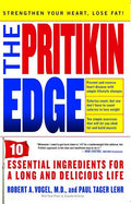 Pritikin Edge: 10 Essential Ingredients for a Long and Delicious Life - Paperback