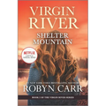 Shelter Mountain: A Virgin River Novel - Paperback