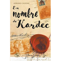 En nombre de Kardec - Paperback