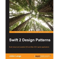 Swift 2 Design Patterns - Paperback