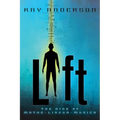 Lift: The Rise of Mathe-Lingua-Musica - Hardcover