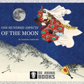 One Hundred Aspects of the Moon: by Tsukioka Yoshitoshi - Paperback